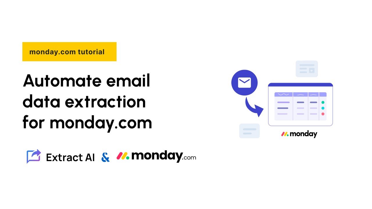 Email data extraction for monday.com - Extract data from Gmail & Outlook