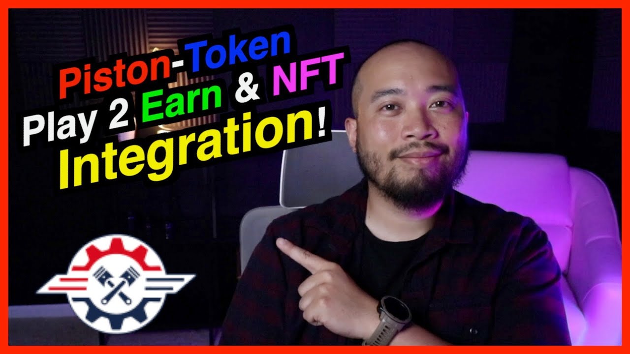 Piston Token Review! Play 2 Earn and NFT Integrations!?