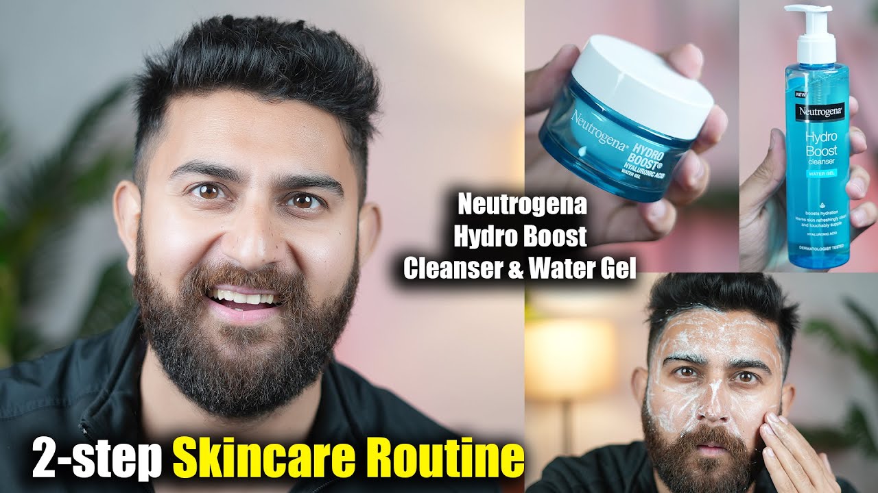 My Easy 2-step Skincare Routine | Neutrogena Hydro Boost Cleanser & Water Gel | Non Sponsored