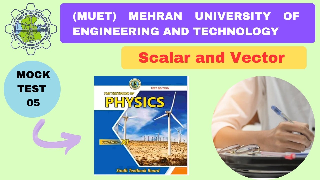 Scalar and vector  | Unit vector, scalar vector | MUET And Quest Preparation 2026 | Mock Test 05