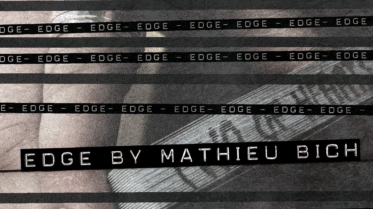 EDGE by Mathieu Bich [theory11]