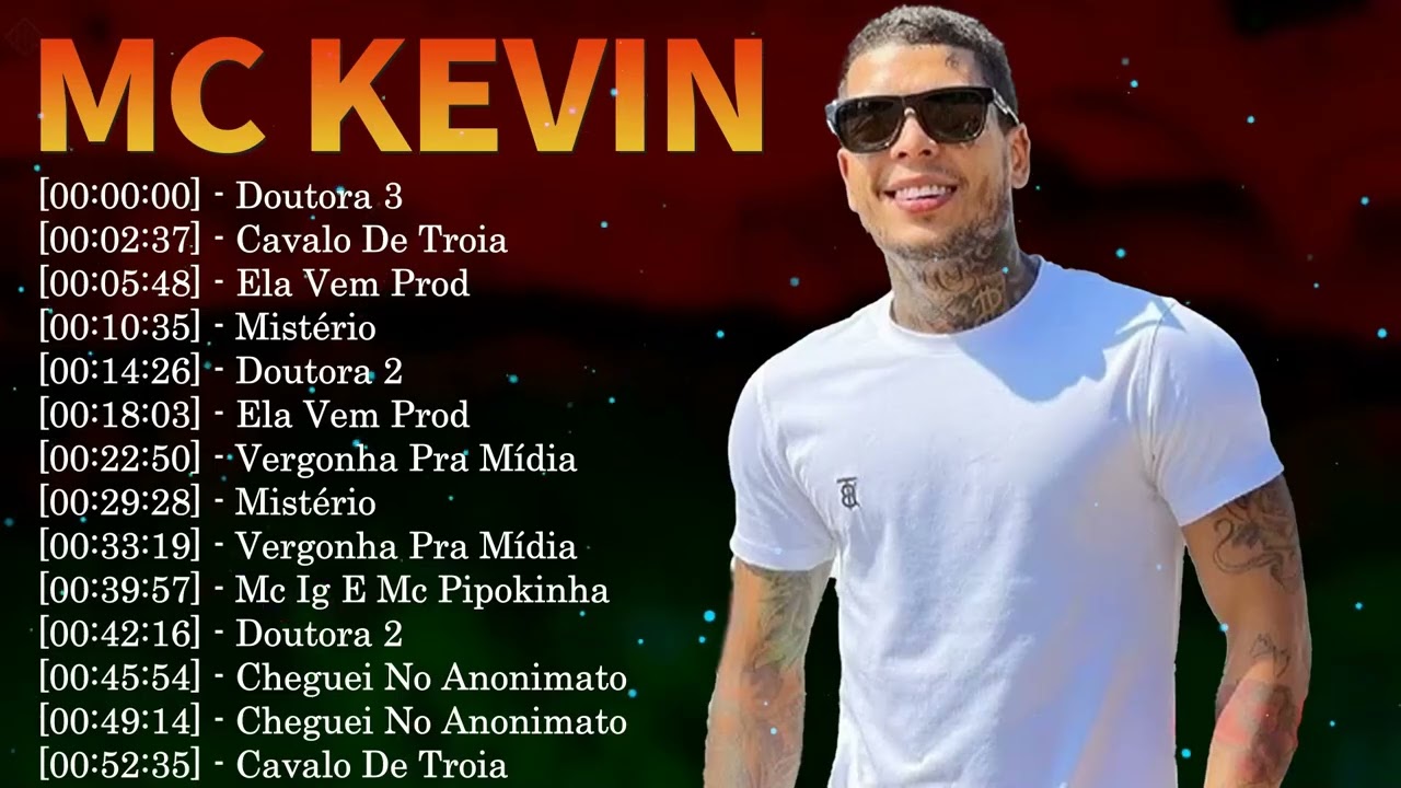MC Kevin Top Sucessos &ndash; &Aacute;lbum Completo do Funk Consciente que Tocou Milh&otilde;es