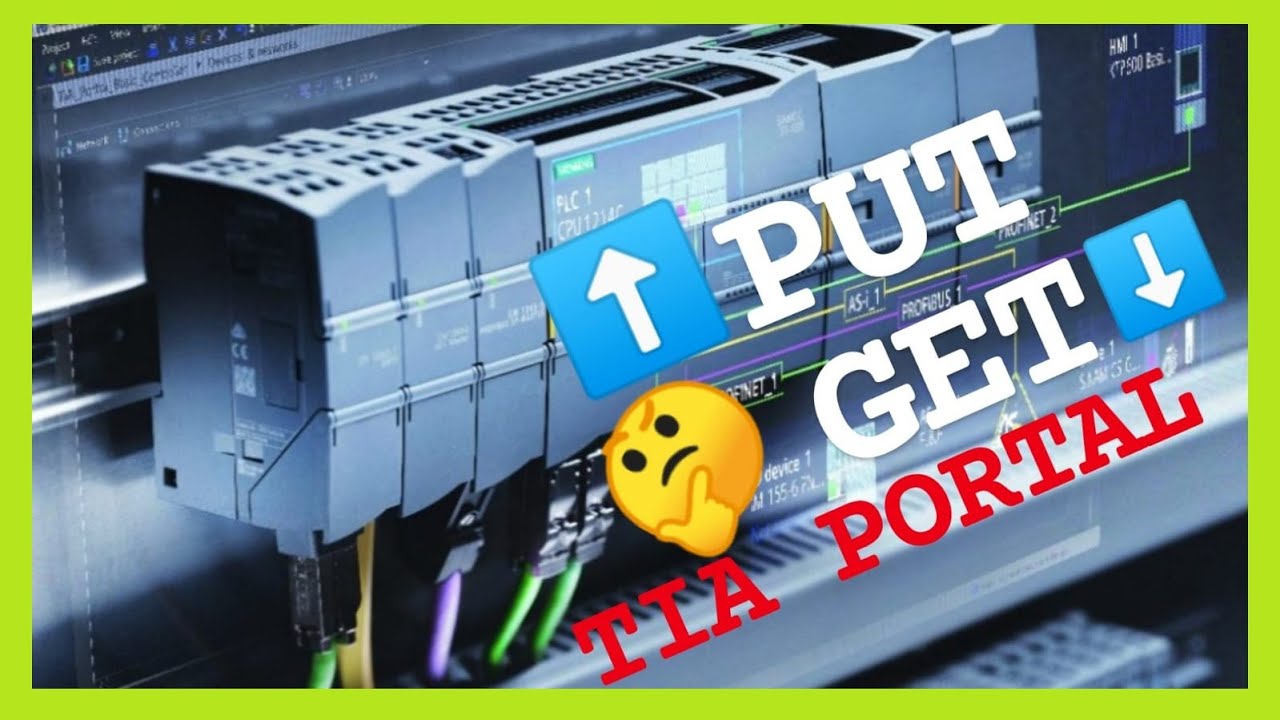 COMO CONFIGURAR PUT GET TIA PORTAL ESPAÑOL 📩❗ 3 FORMAS FACILES ⚠⚠⚠