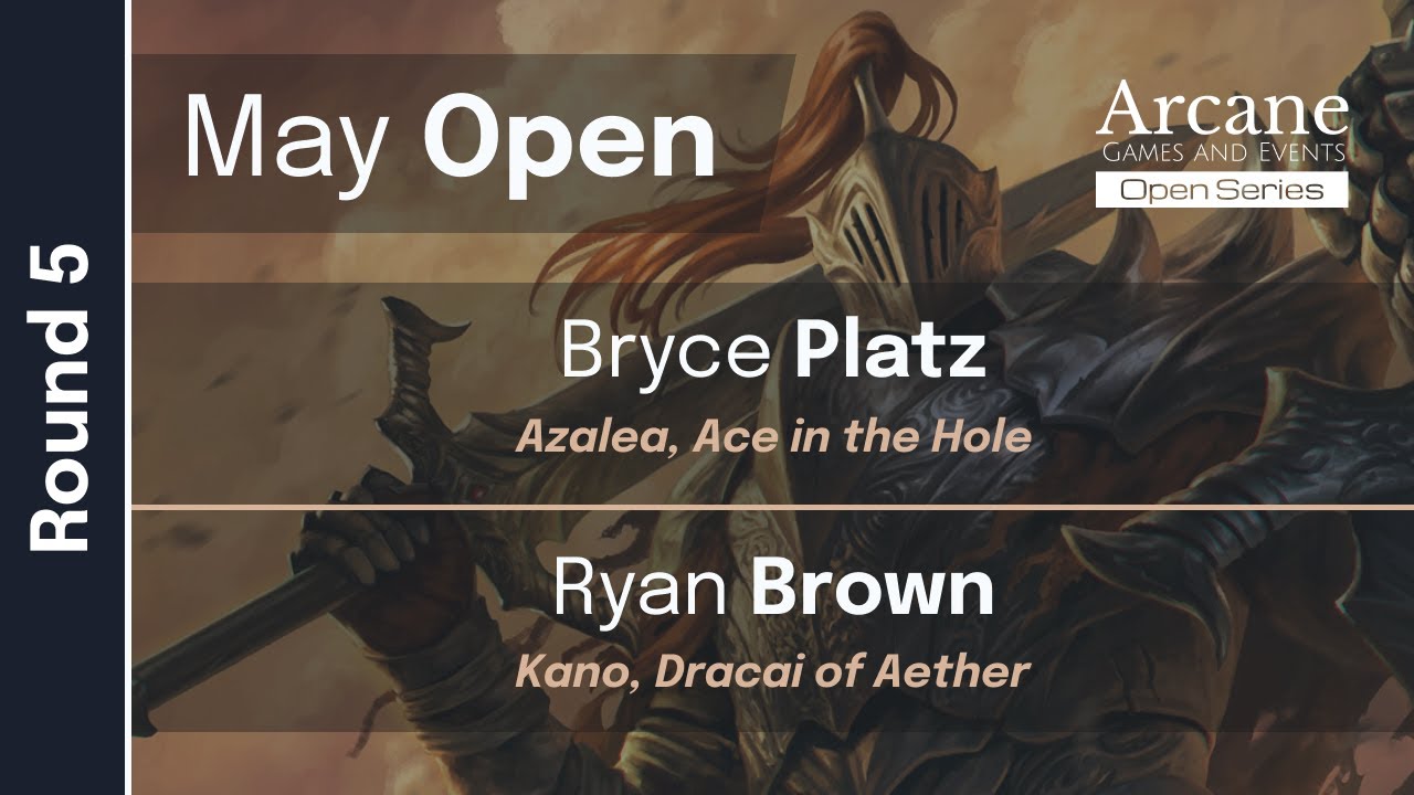 May AGE Open: Round 5 Azalea vs Kano [Classic Constructed] | Flesh and Blood