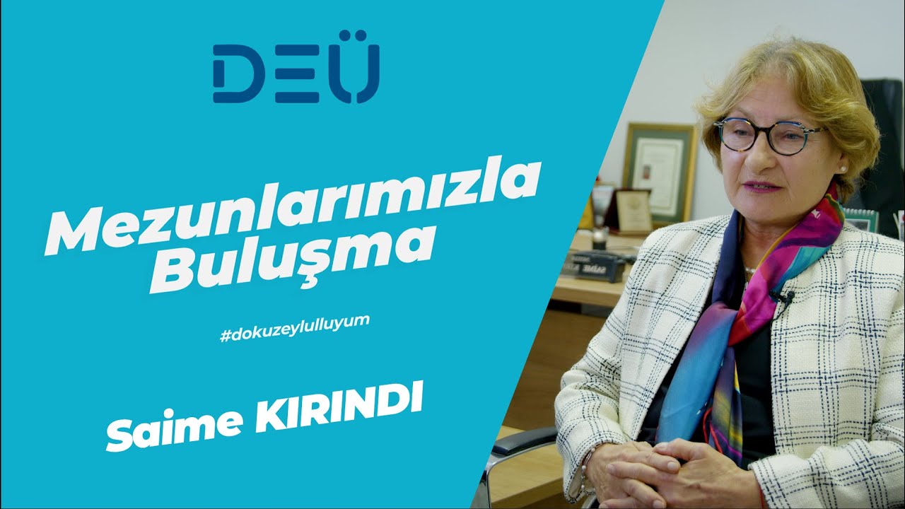 Mezunlarımızla Buluşma Bölüm 54 - Saime KIRINDI