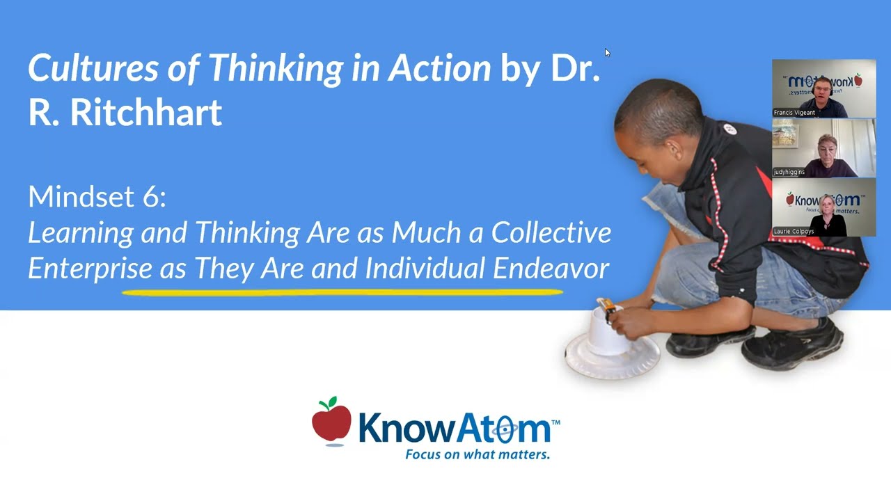 Learning and Thinking Are as Much a Collective Enterprise as They Are an Individual Endeavor
