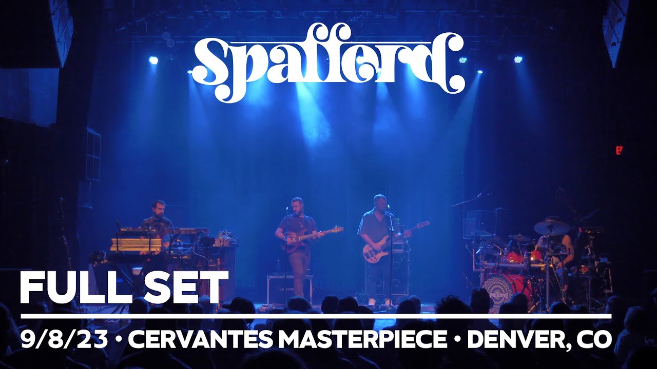 Spafford - 9/8/23 | Denver, CO | Cervantes (FULL SET)