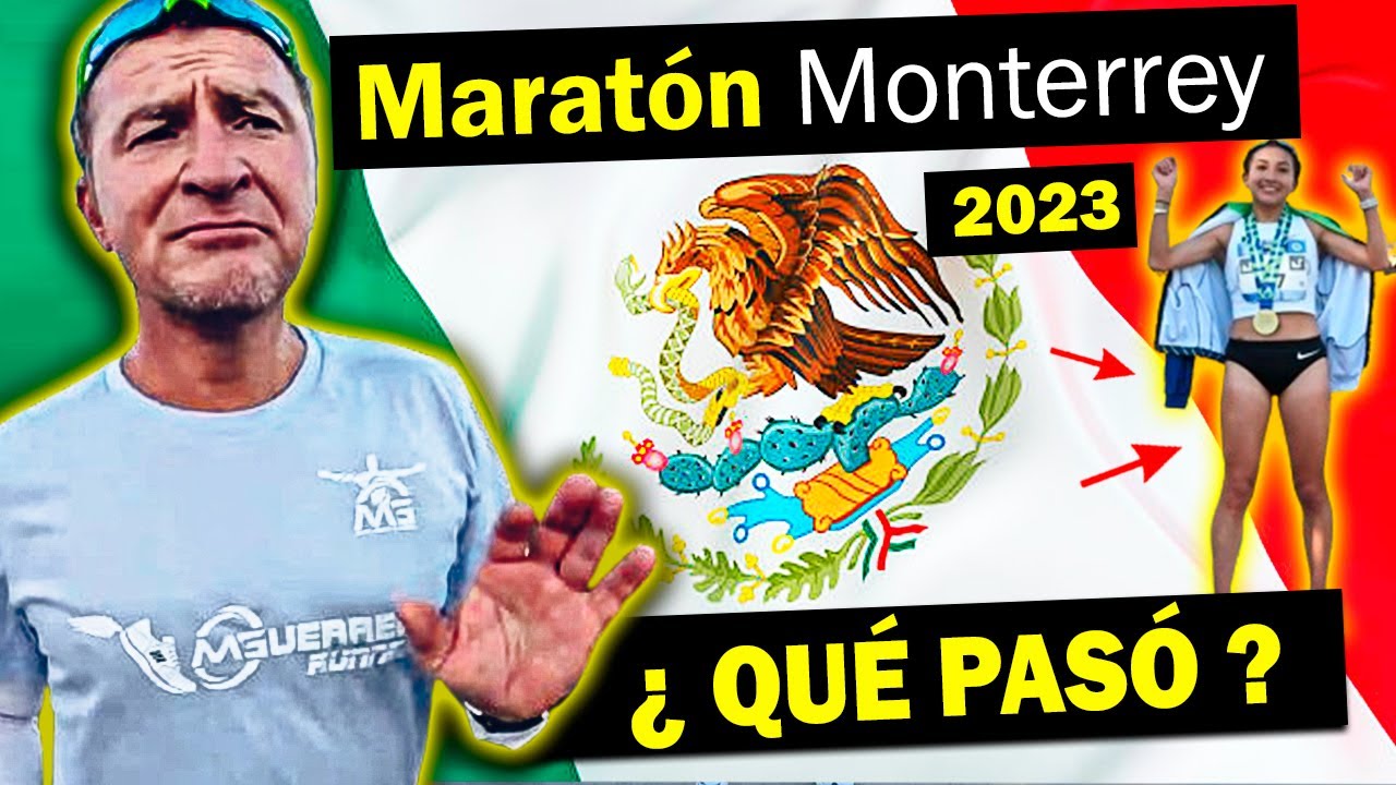 👉 Me Pasó en el MARATON Powerade MONTERREY 🇲🇽 (México)