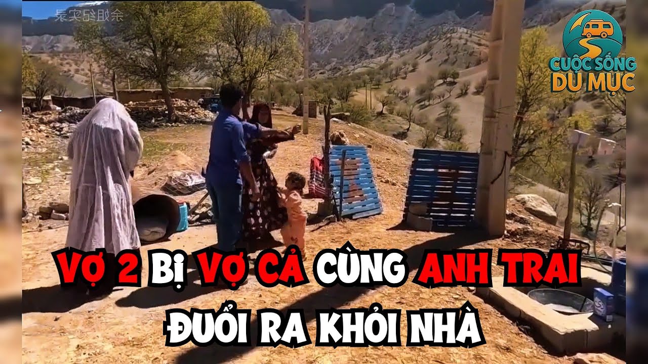 P2: Gia Đình Amia - Vợ Hai Bị Vợ Cả Cùng Anh Trai Đuổi Ra Khỏi Nhà | Cuộc Sống Du Mục