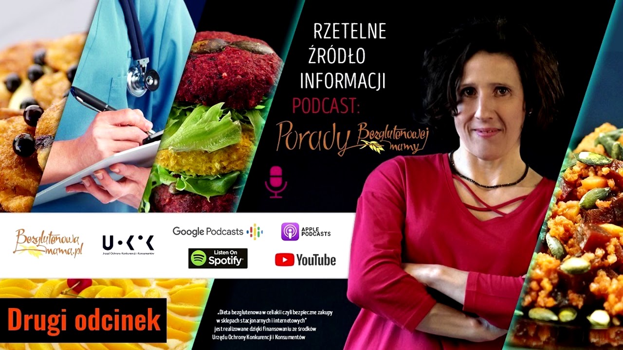 Celiakia – jak ją wykryć, leczyć dietą bezglutenową i monitorować? - odc. 2
