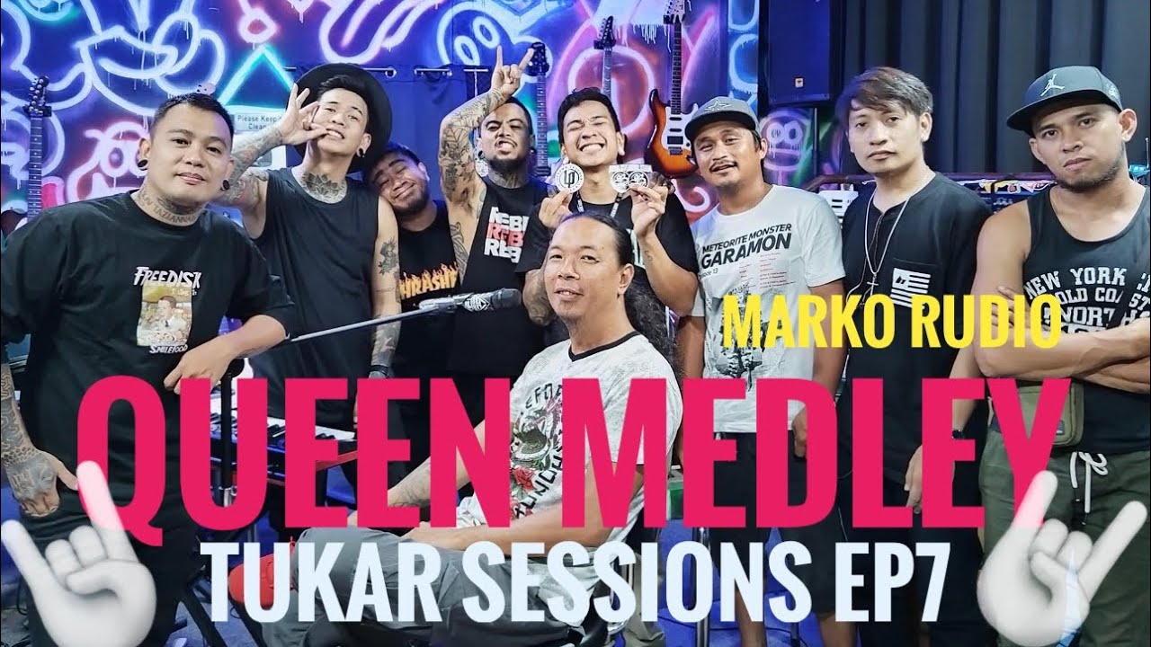 MARKO RUDIO | QUEEN MEDLEY | TUKAR SESSIONS | EP7