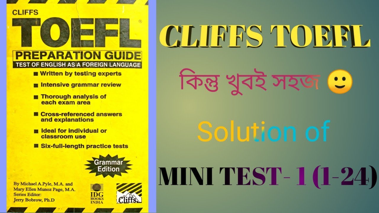 Cliffs Toefl || Solution of Mini Test- 01 (01-24) with Bangla Explanation