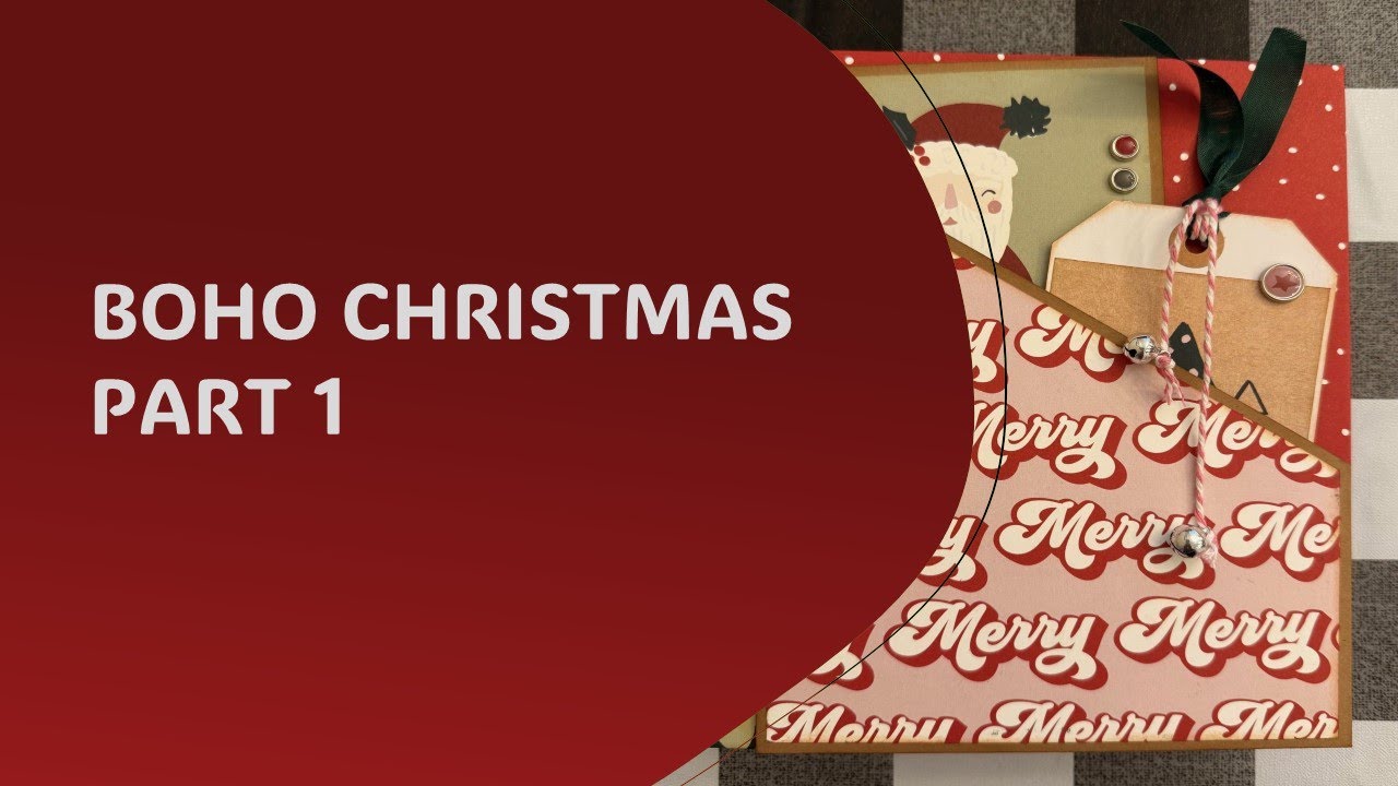 Boho Christmas Mini Album Part 1