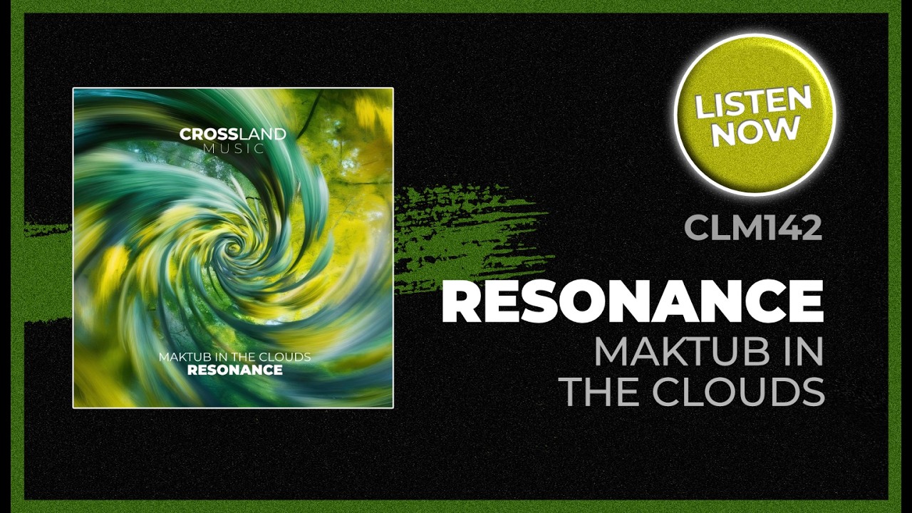 Maktub in the Clouds - Resonance (Radio Version)
