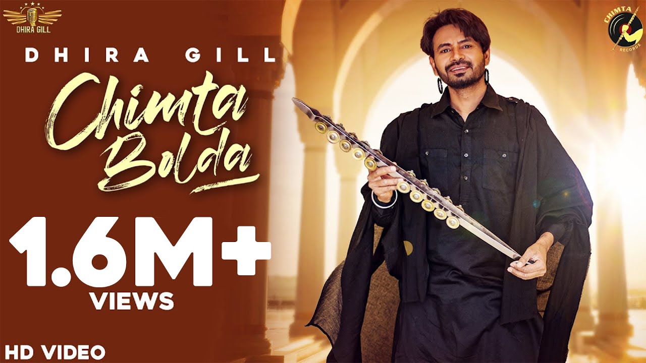 Chimta Bolda (Official Video) Dhira Gill | Charan Likhari | Latest Punjabi Song 2021