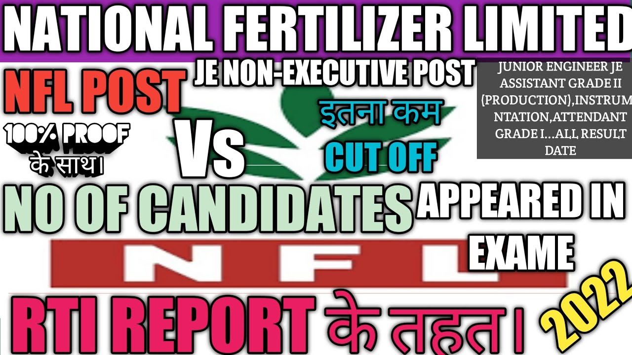 NFL je Post vs No of candidates appeared in exames!!nfl RTI Report!post wise!!nfl result!nfl Cut off