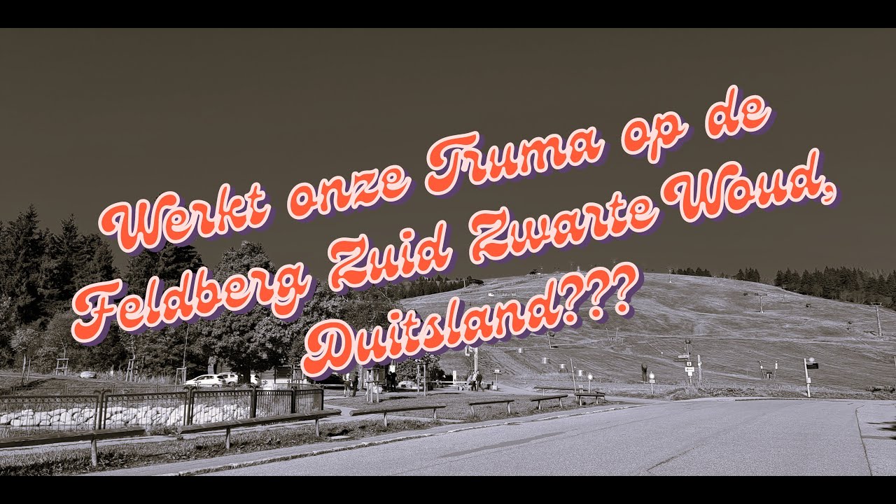 Vlog 73 gaat onze Truma werken op de Feldberg, zuid zwarte woud Duitsland?