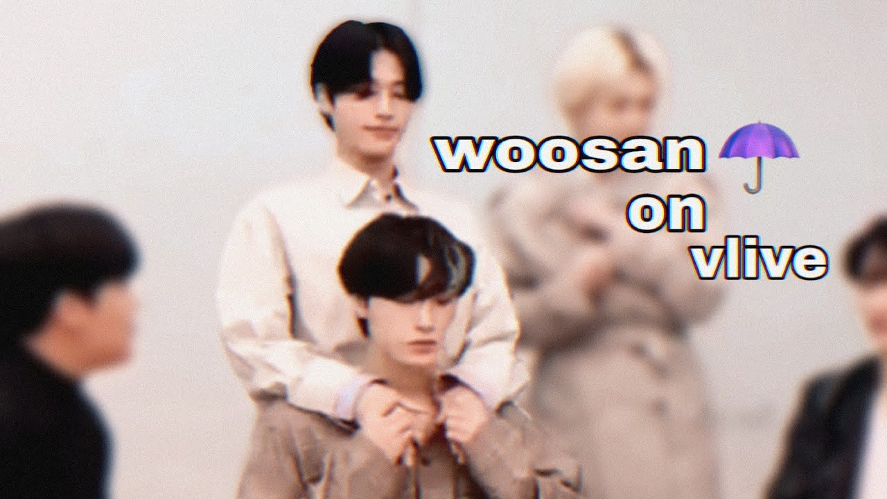 woosan on vlive || ♡