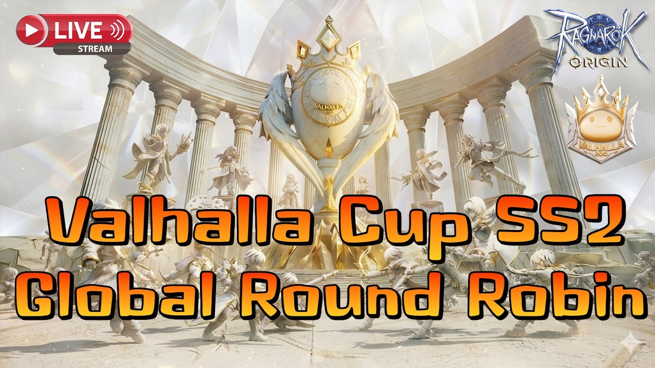 🔴Ragnarok Origin Global : Valhalla Cup SS2 Round Robin Match 4