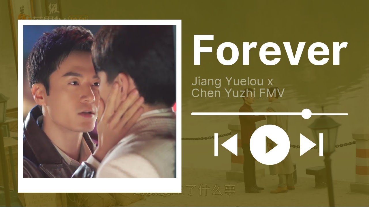 Jiang Yuelou x Chen Yuzhi // Forever [FMV] • Killer and Healer [BROMANCE]