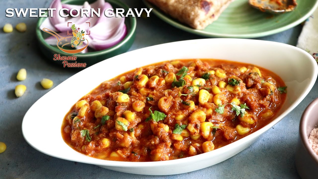 Sweet corn gravy recipe, Coconut milk sweet corn gravy recipe