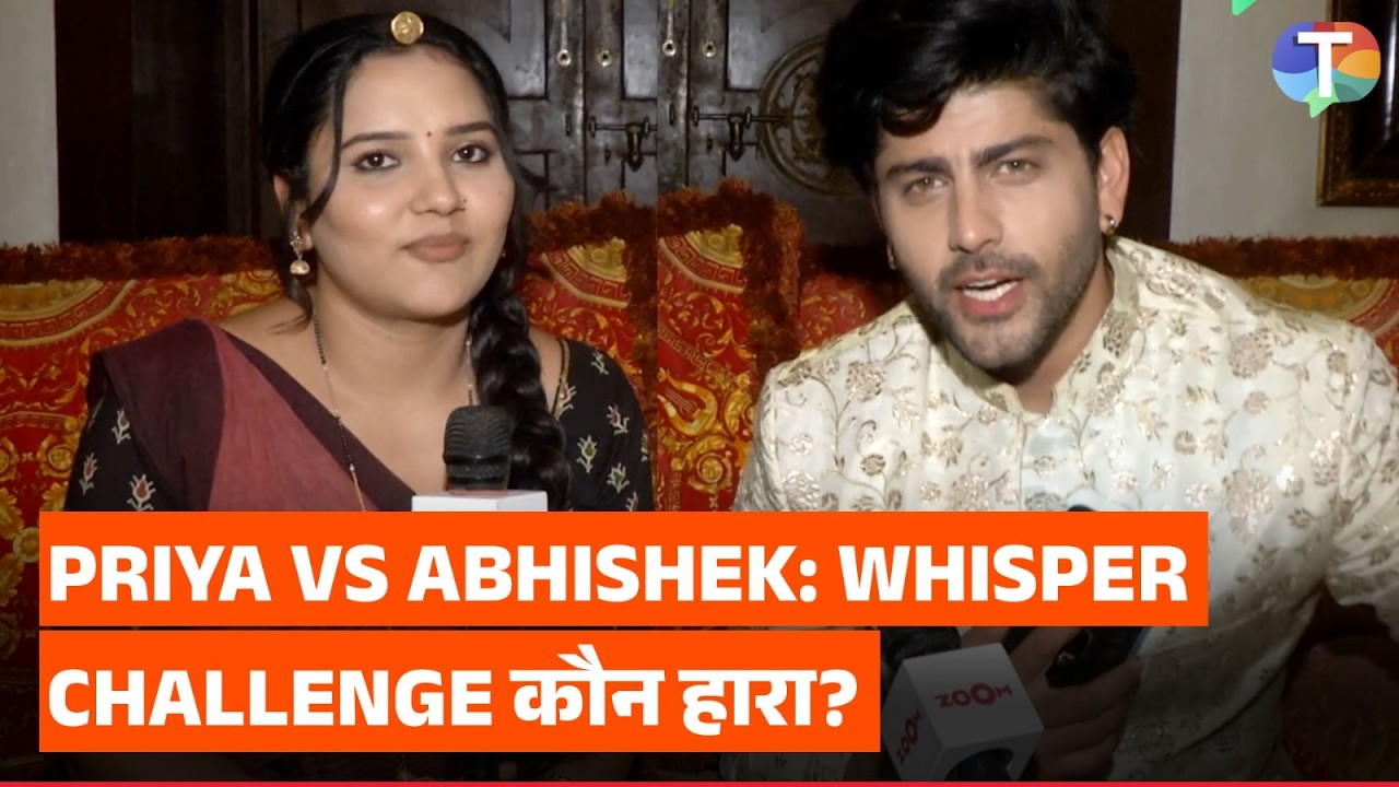 Vasudha's Priya Thakur & Abhishek Sharma's EPIC Whisper challenge game | Exclusive