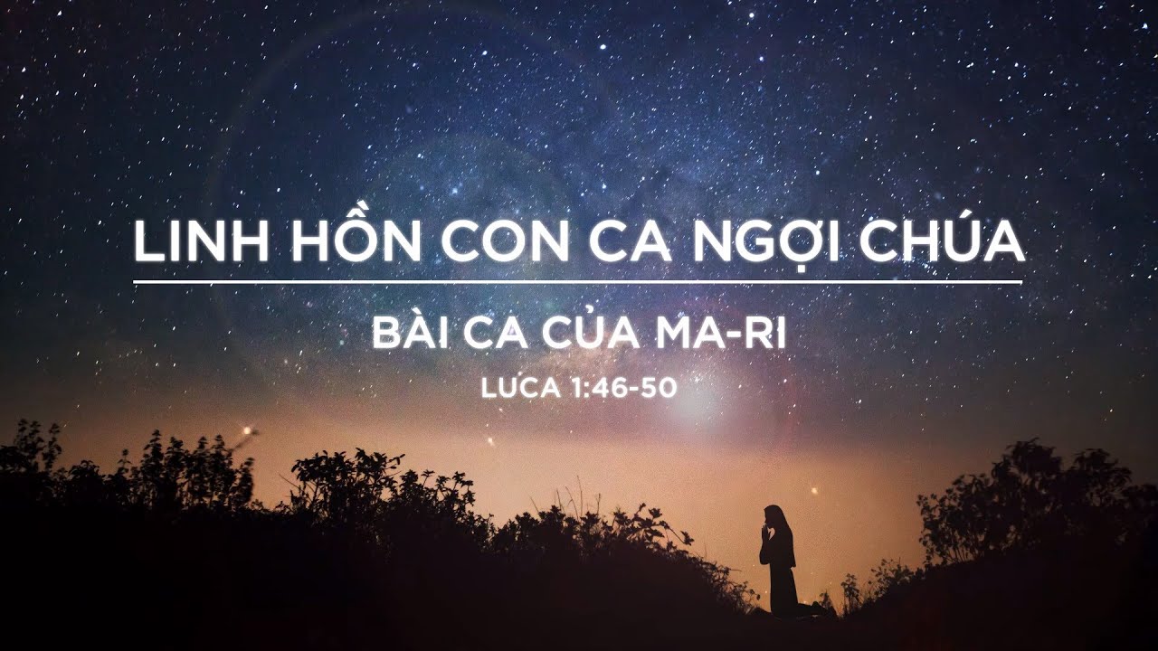 LINH HỒN CON CA NGỢI CHÚA - BÀI CA CỦA MA-RI [Official Lyric Video]