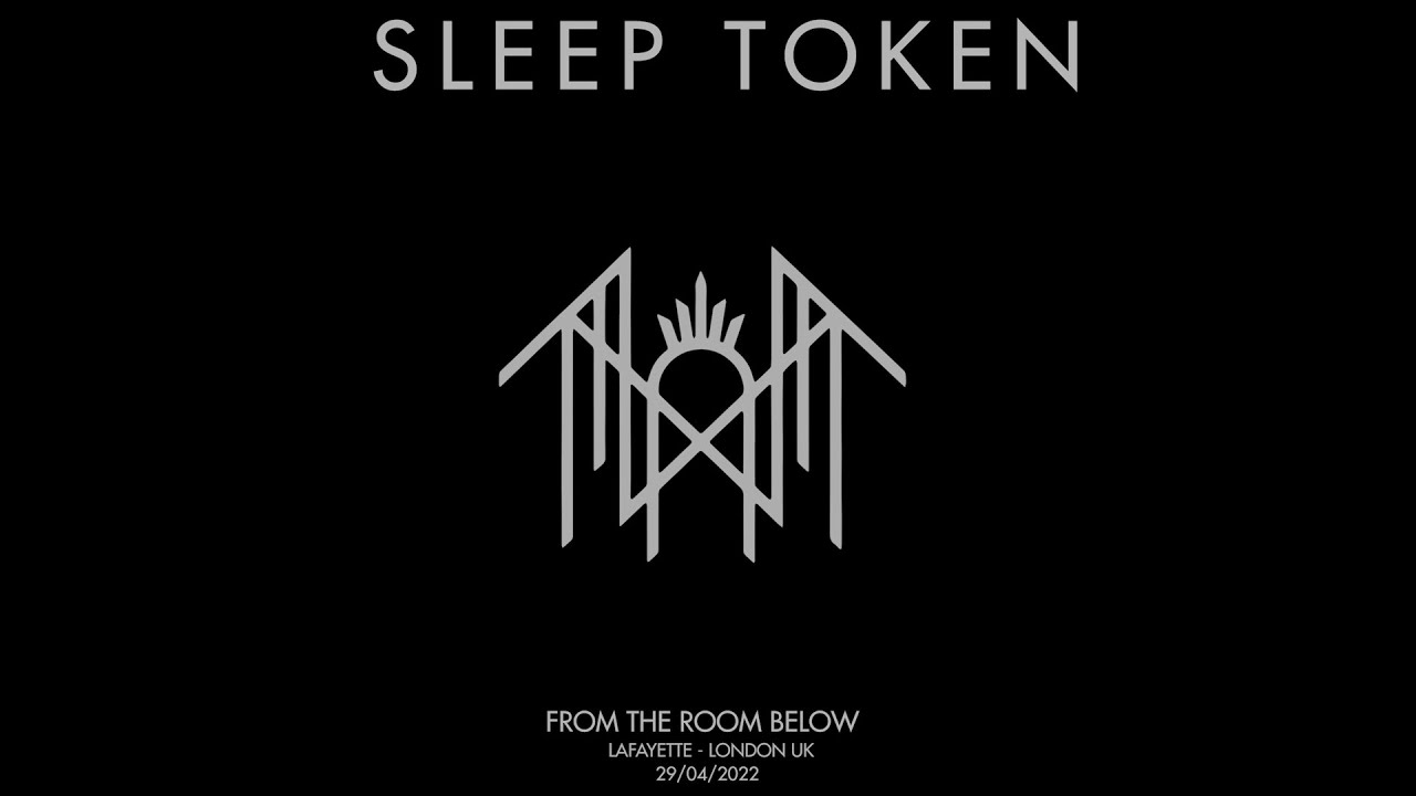 SLEEP TOKEN- FROM THE ROOM BELOW- LAFAYETTE - FULL SHOW  2 OF 2