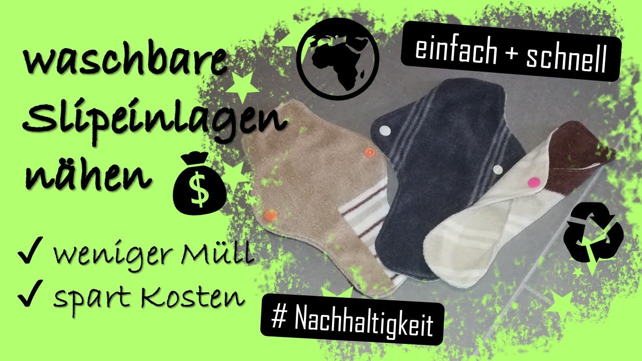 waschbare Slipeinlagen ♻️ aus Stoffresten selbst nähen 🌍 nachhaltig 🚯 weniger Müll 💰 weniger Kosten
