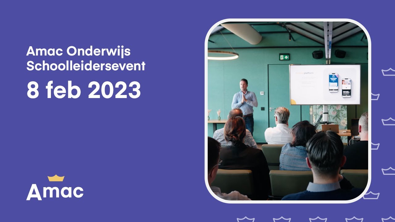 Amac Onderwijs Schoolleidersevent - 8 februari 2023