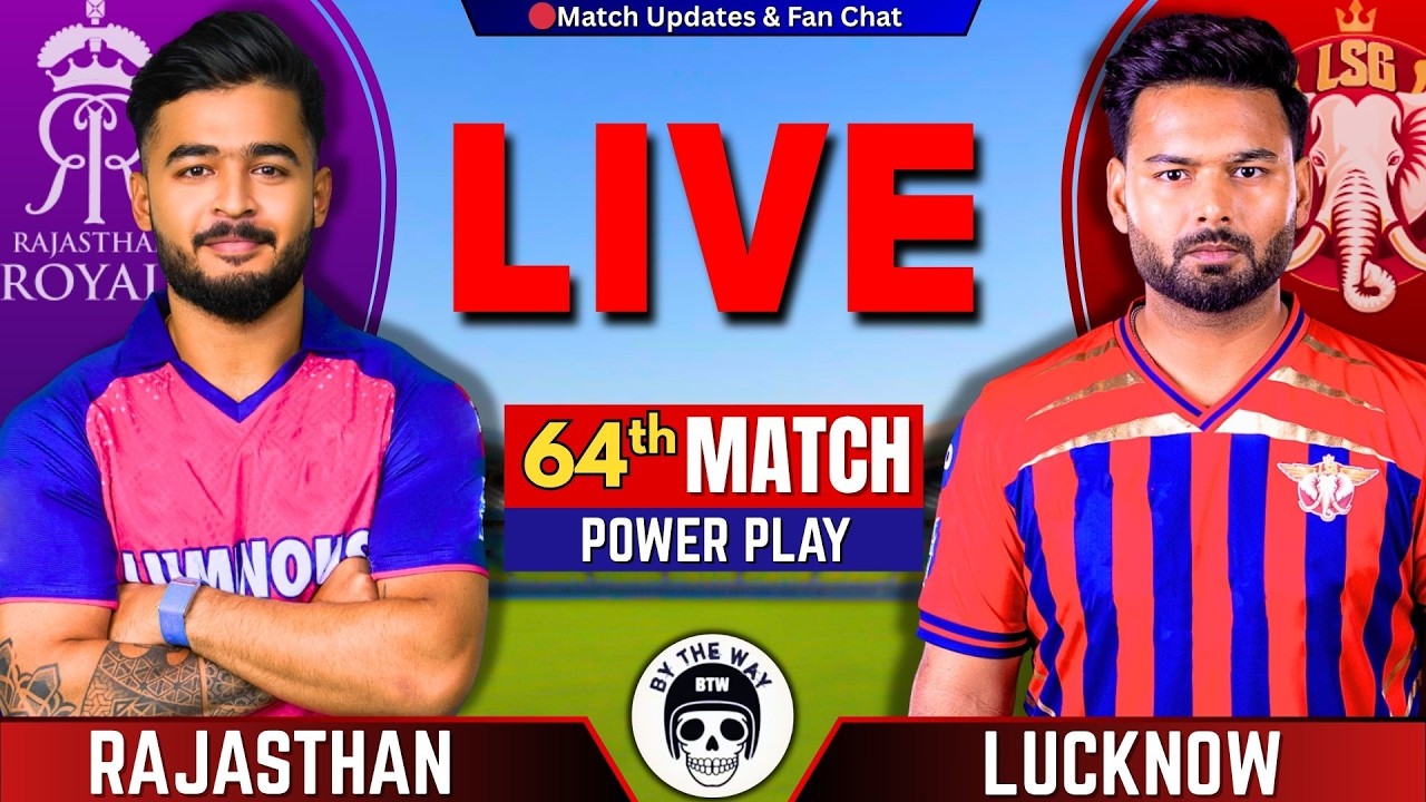 🔴RR vs LSG, 64th Match IPL 2026 | Live Cricket Match Today | Rajasthan vs Lucknow Live | IPL Match