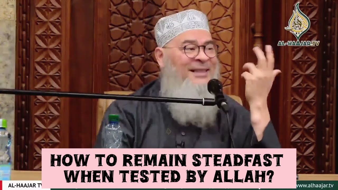 How to remain steadfast when tested by Allah? #islam #islamic #allah #quran #haram assim al hakeem