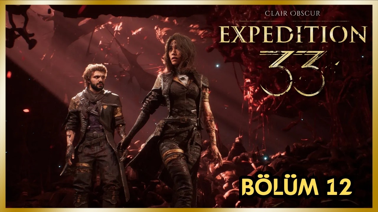 GUSTAVE'I KAYBETTİK. / Clair Obscur: Expedition 33 / BÖLÜM 12