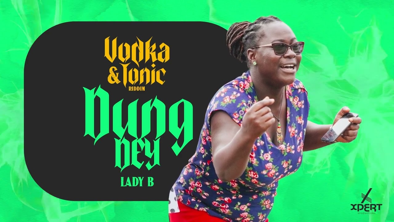 Lady B - Dung Dey (Official Audio)
