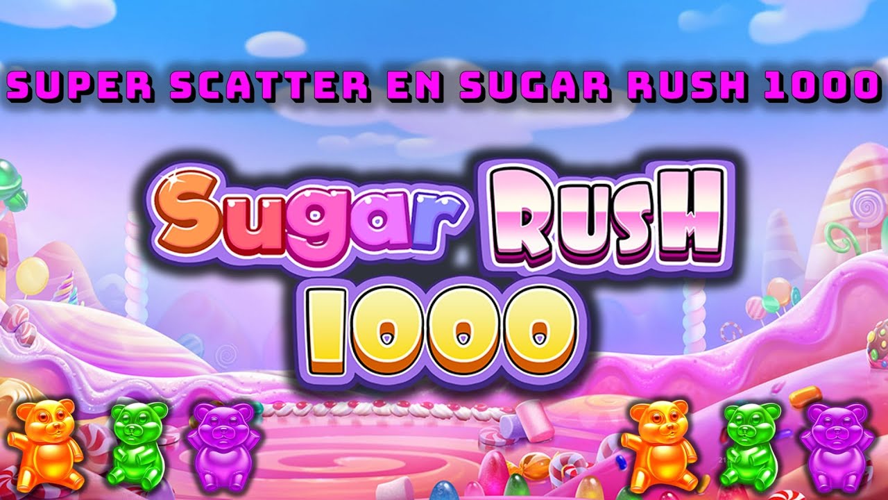 SUPER SCATTER SUGAR RUSH 1000 | TIRADAS GRATIS | 4 SCATTER