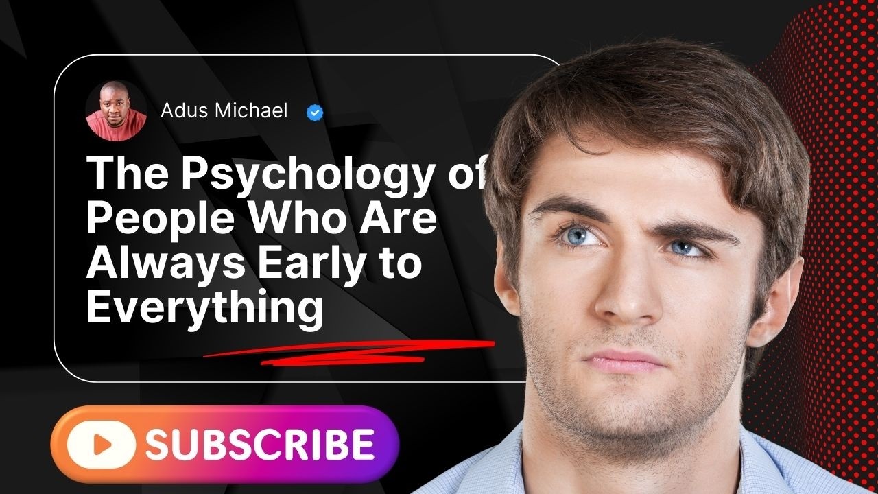The Psychology of People Who Are Always Early to Everything