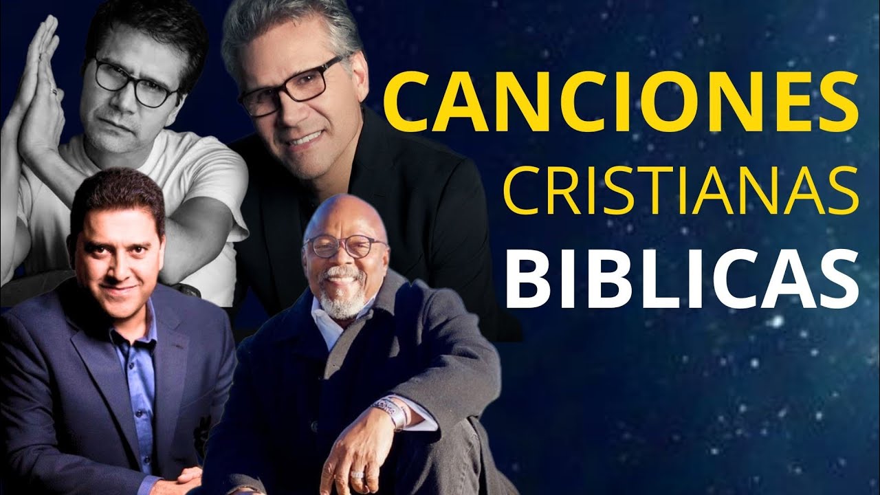 CANCIONES CRISTIANAS QUE NO SON ANTIBIBLICAS