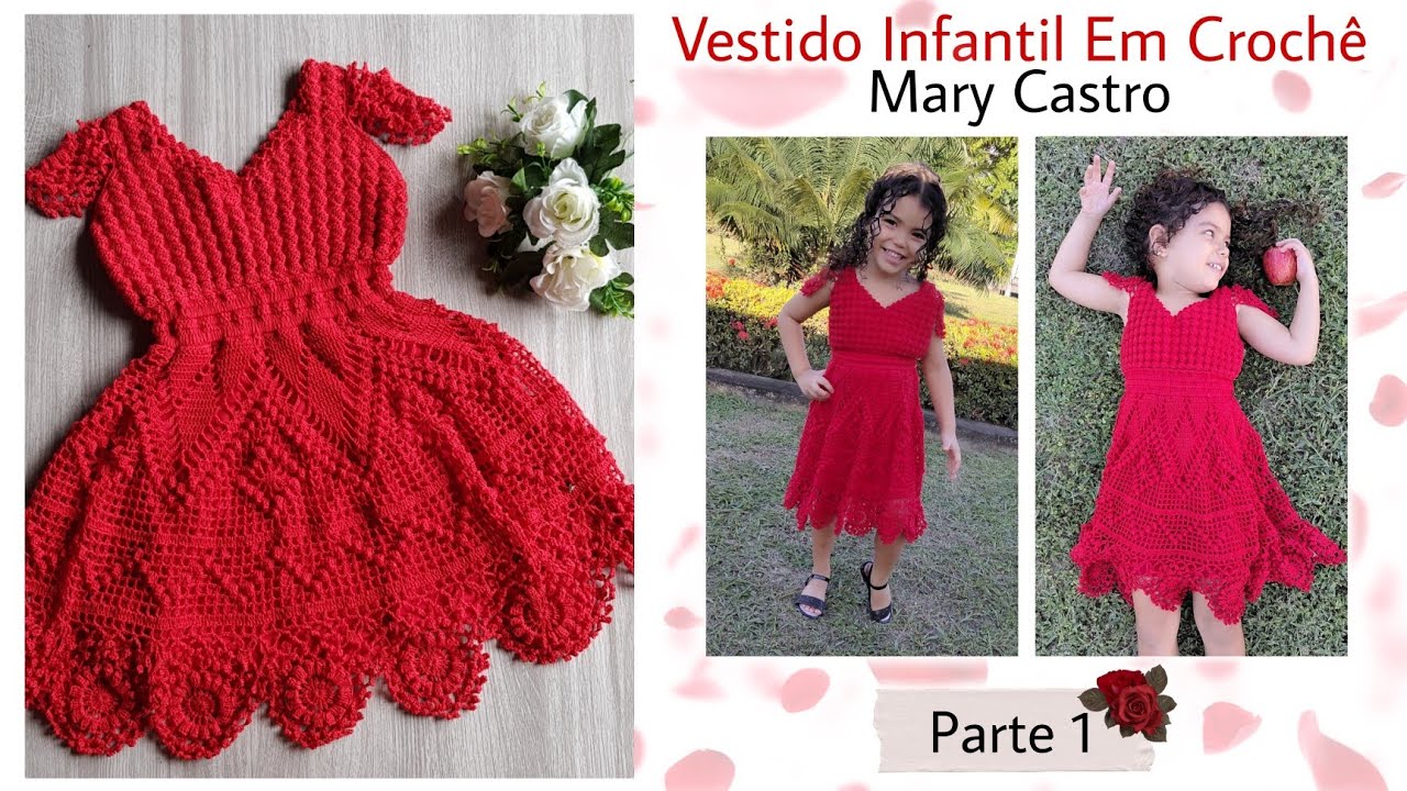 VESTIDO INFANTIL EM CROCHÊ MARY CASTRO ❤️ (PARTE 1/5)