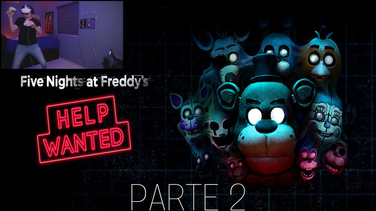 EL MARIANA JUEGA FIVE NIGHTS AT FREDDY'S VR - PARTE 2
