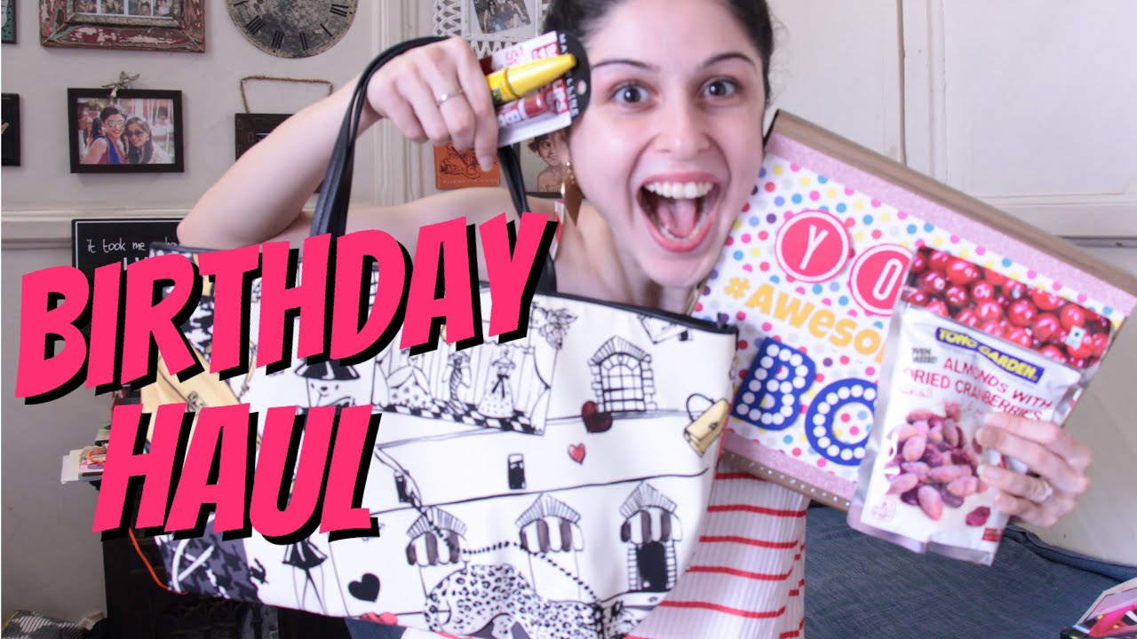 Birthday Haul : What I Got For My Birthday! (2015)