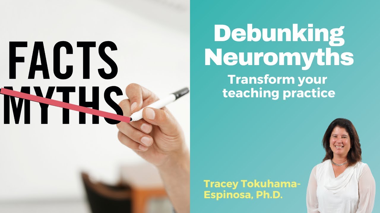 Debunking Neuromyths: Transform Your Teaching Practice Today!