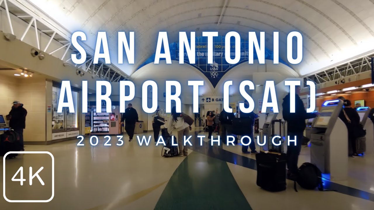 What to Expect at the San Antonio Airport (SAT) in San Antonio, TX Texas 2023