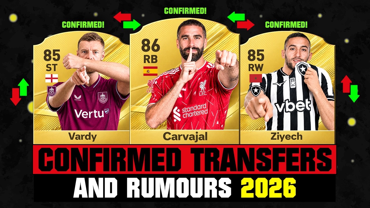 FIFA 27 | NEW CONFIRMED TRANSFERS & RUMOURS! 🚨🔥 ft. Carvajal, Vardy, Ziyech... etc