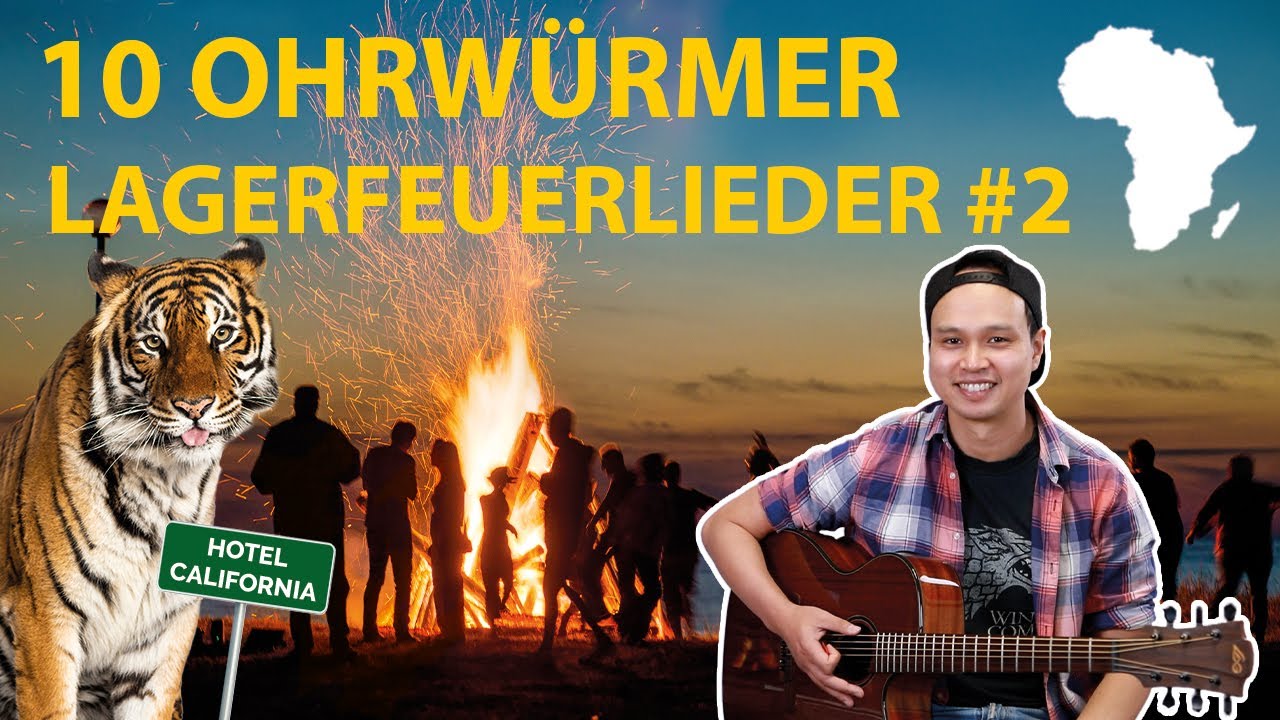 10 SUPER EINFACHE Ohrwürmer für Gitarre (Lagerfeuerlieder #2 auf der Gitarre)