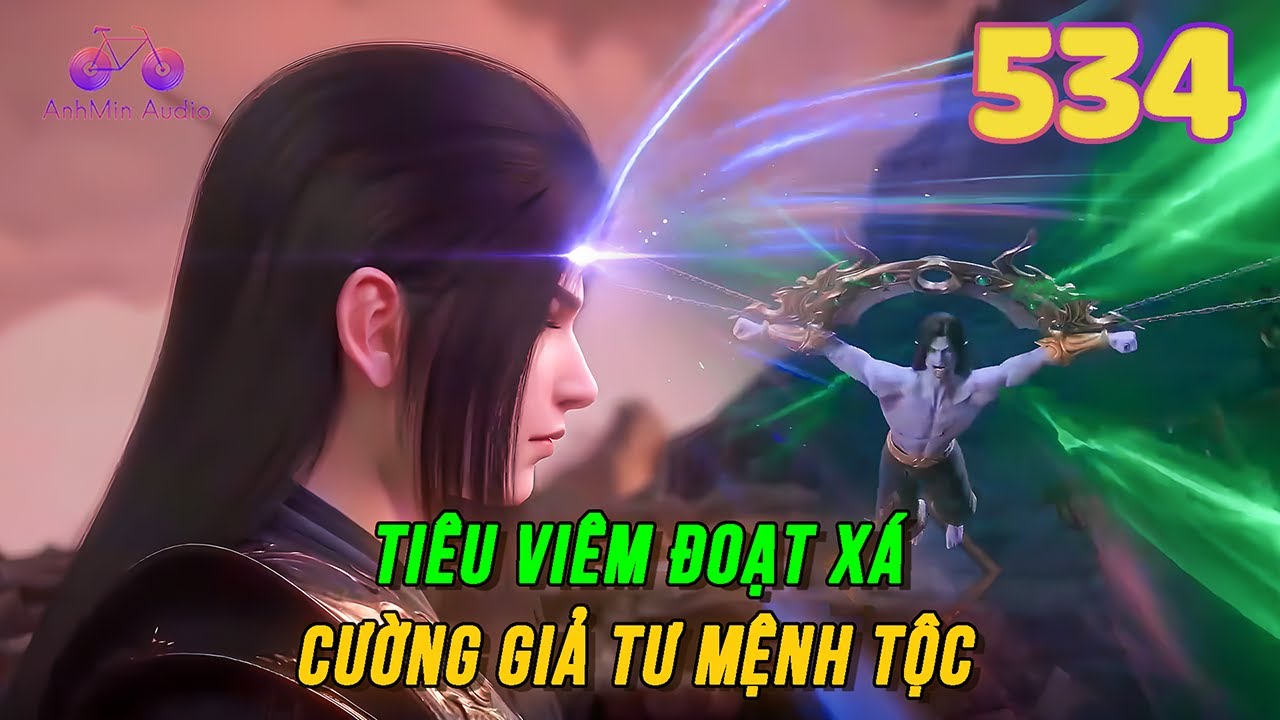 Đấu Phá Thương Khung Vô Thượng Cảnh Giới Tập 534 | Tiêu Viêm đoạt xá cường giả Tư Mệnh Tộc