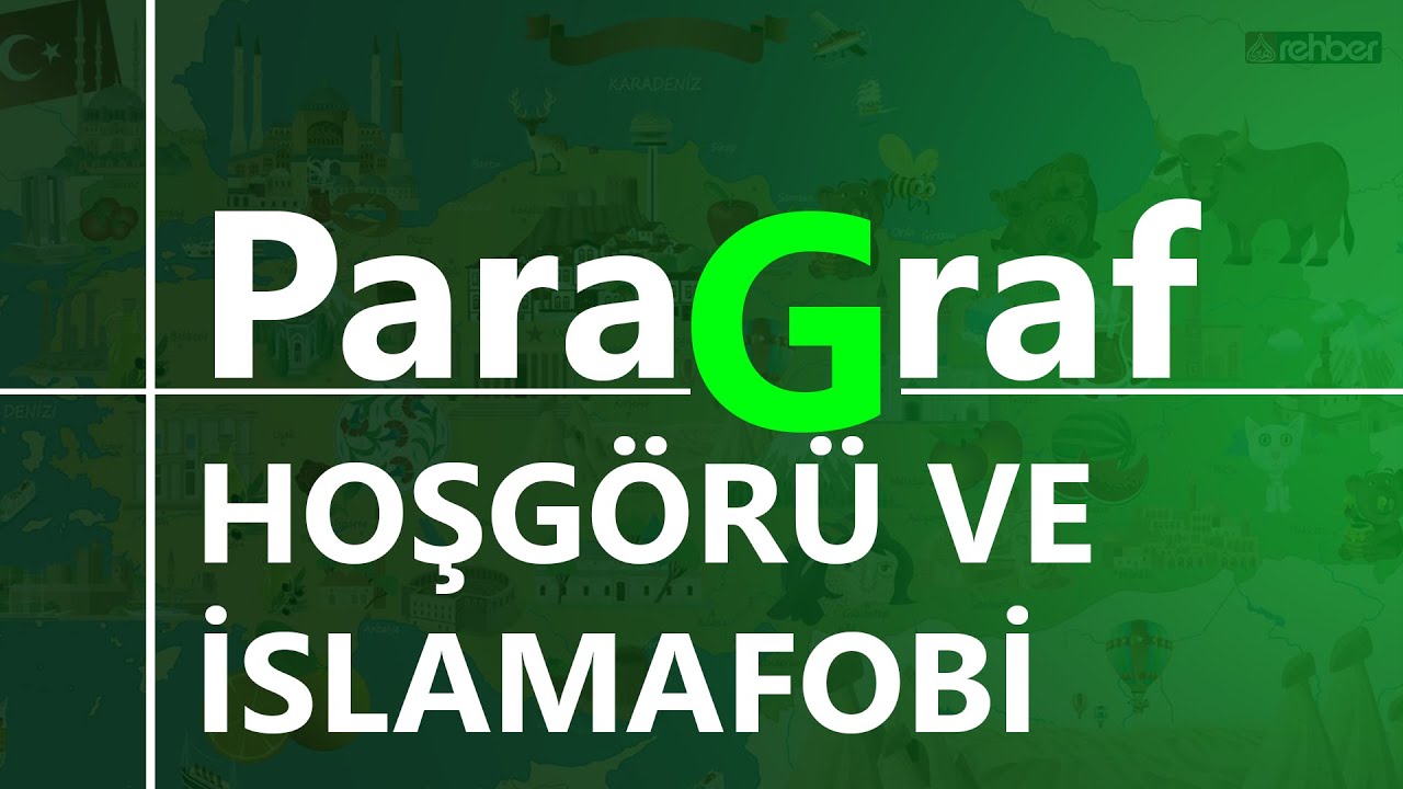 Hoşgörü ve İslamafobi | Paragraf  (Arşiv)