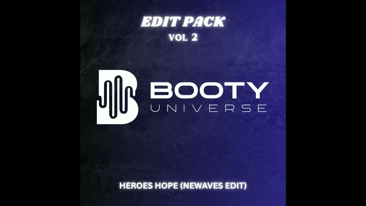 HEROES HOPE (NEWAVES EDIT)