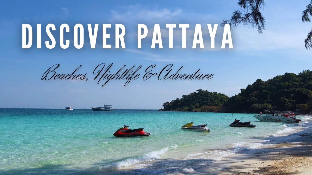 4K 🇹🇭 Top Things to Do in Pattaya: Beaches, Nightlife & Adventure!