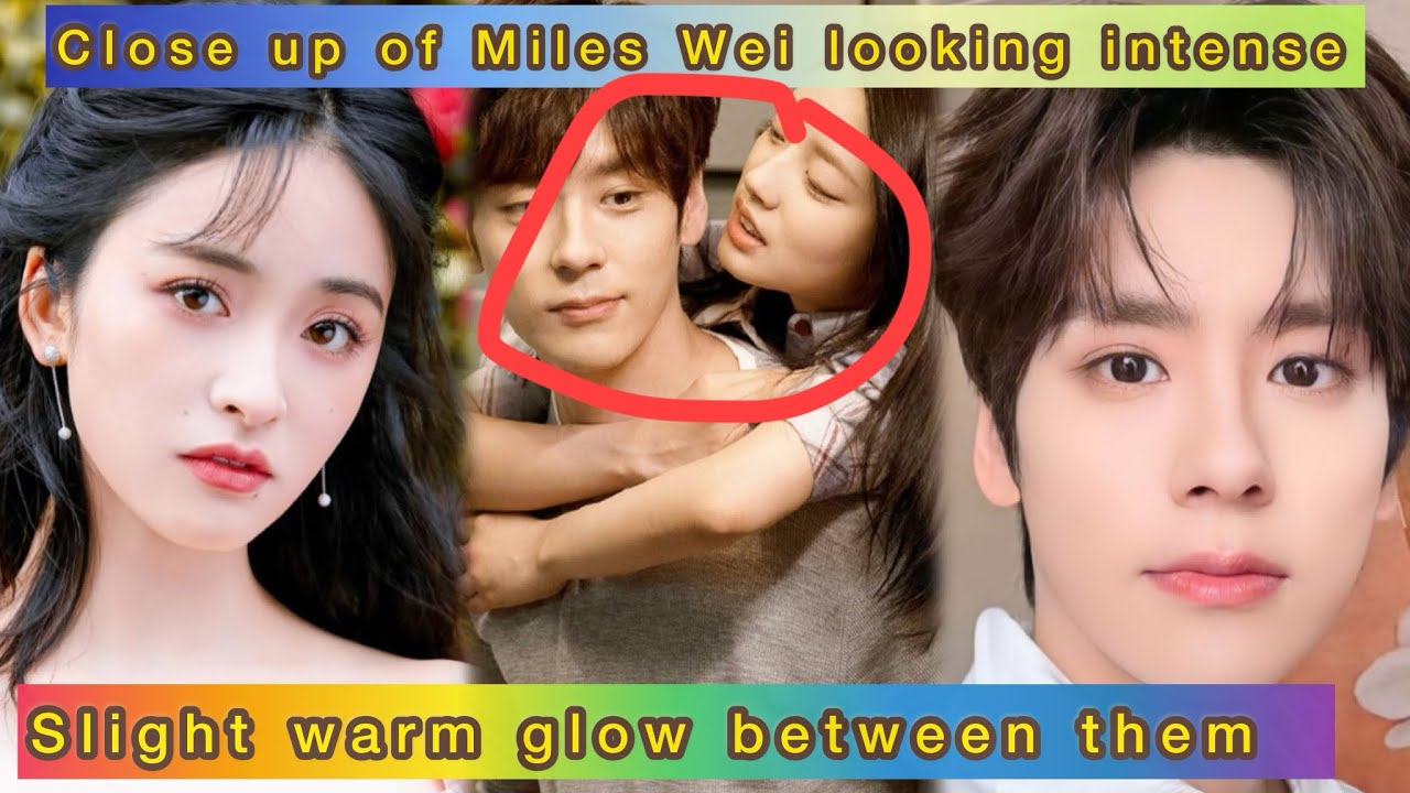 The Secret Chemistry Between Miles Wei and Shen Yue Fans Can’t Stop Talking About