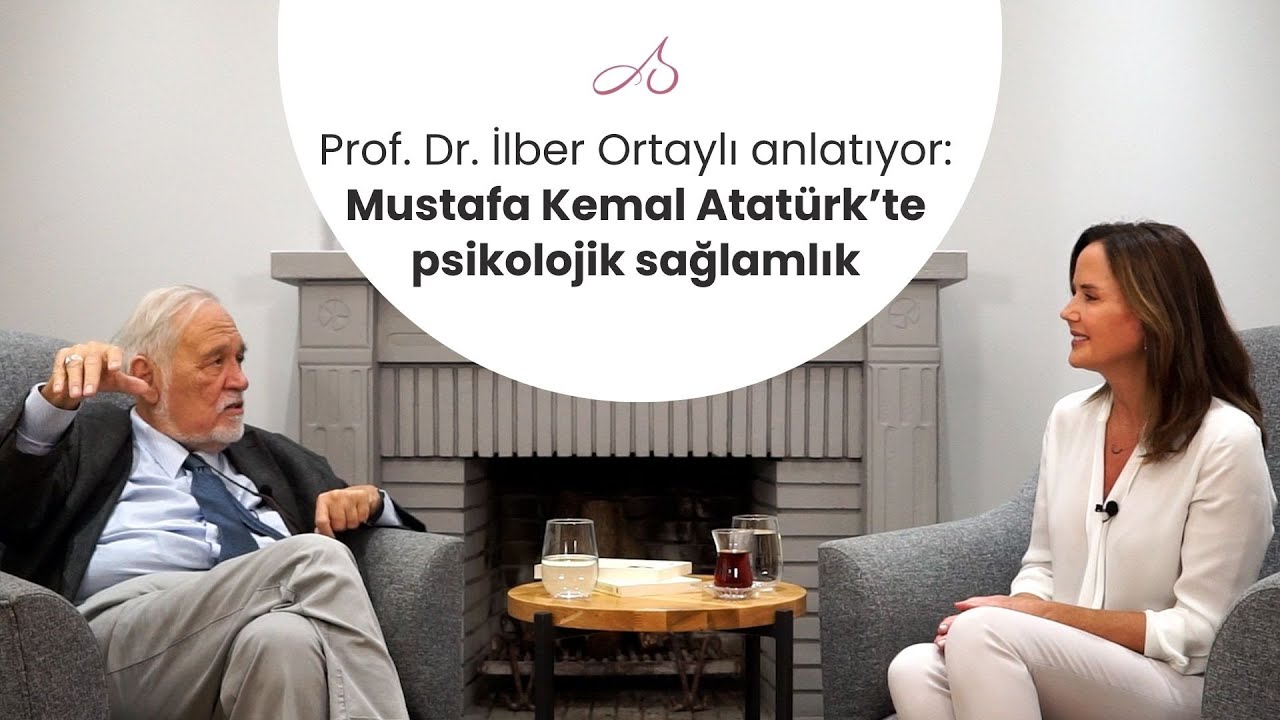 Prof. Dr. İlber Ortaylı anlatıyor: Mustafa Kemal Atatürk’te psikolojik sağlamlık
